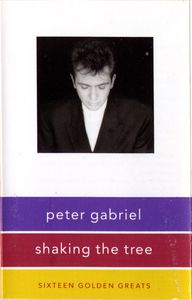 Peter Gabriel – Shaking The Tree (Sixteen Golden Greats)