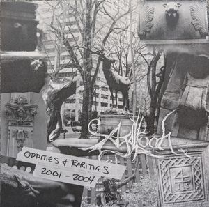 Agalloch – Oddities & Rarities 2001 - 2004