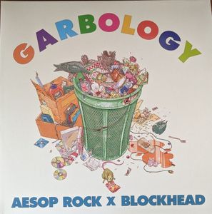 Garbology by Aesop Rock,Blockhead