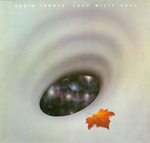 Long Misty Days by Robin Trower
