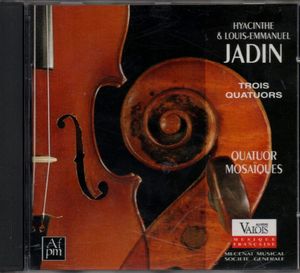 Hyacinthe Jadin, Louis-Emmanuel Jadin, Quatuor Mosaïques – Trois Quatuors