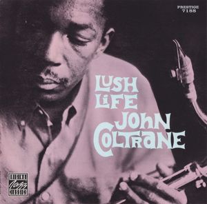 John Coltrane – Lush Life
