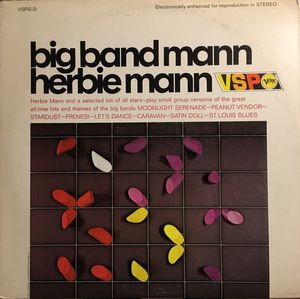 Big Band Mann by Herbie Mann Big Band Mann by Herbie Mann