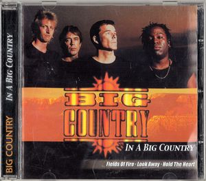 Big Country – In A Big Country