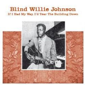 If I Had My Way, I'd Tear The Building Down cover