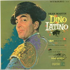 Dean Martin – Dino Latino