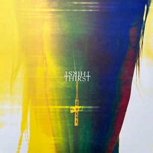 Thirst by Slow Crush