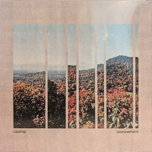 Somewhere by Caamp