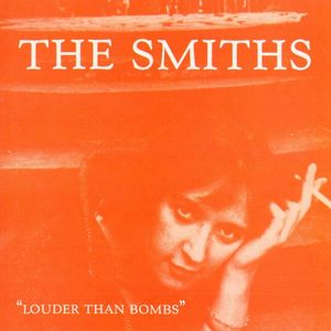 The Smiths – Louder Than Bombs