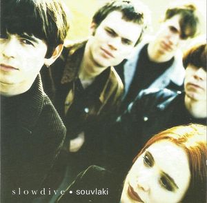 Slowdive – Souvlaki