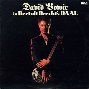 David Bowie In Bertolt Brecht's Baal cover