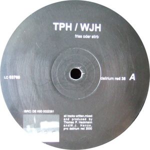 T.P.H. & W.J.H. – Friss Oder Stirb