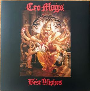 Cro-Mags – Best Wishes