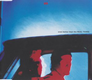 U2 – Even Better Than The Real Thing