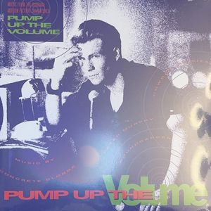 Pump Up The Volume (Music From The Original Motion Picture Soundtrack) cover