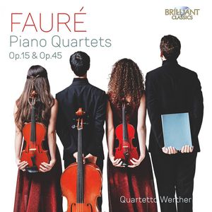 Piano Quartets Op. 15 & Op. 45 cover