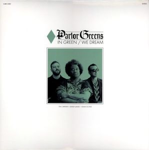In Green / We Dream by Parlor Greens