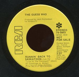 Runnin' Back To Saskatoon by The Guess Who