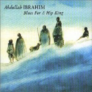 Abdullah Ibrahim – Blues For A Hip King