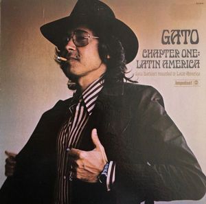 Chapter One: Latin America by Gato Barbieri