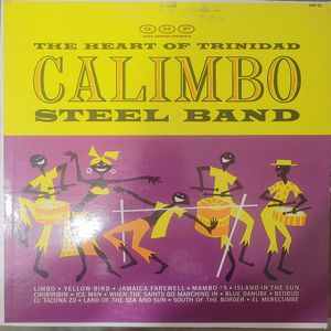 Calimbo Steel Band – The Heart Of Trinidad